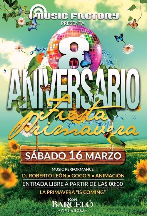 8 ANIVERSARIO Fiesta Primavera Music Factory
