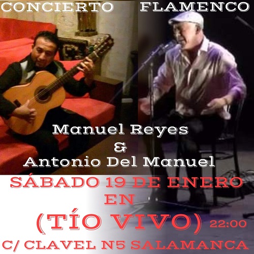 CONCIERTO FLAMENCO MANUEL REYES & ANTONIO DEL MANUEL
