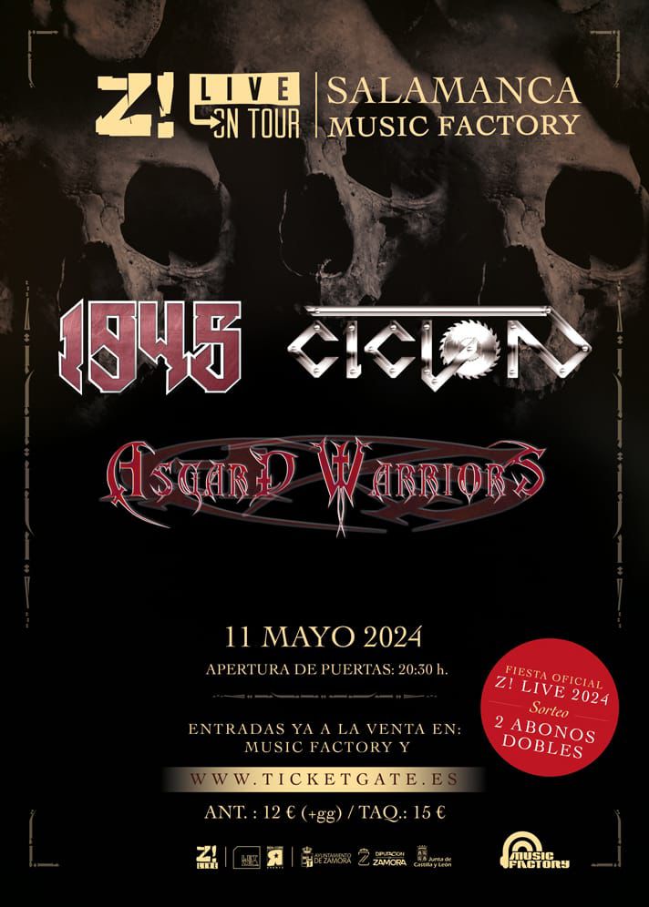 Fiesta Oficial Z! Live ontour: 1945 & Ciclon & Asgard Warriors