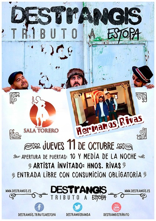 DESTRANGIS 'TRIBUTO A ESTOPA' + HERMANOS RIVAS