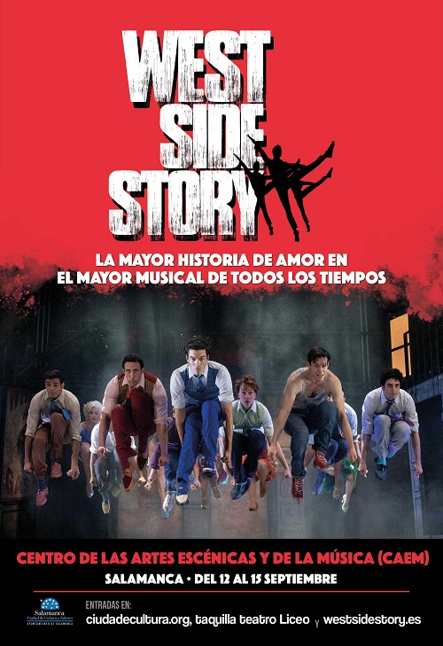 WEST SIDE STORY El Musical, del jueves 12 al domingo 15 Septiembre, en el CAEM