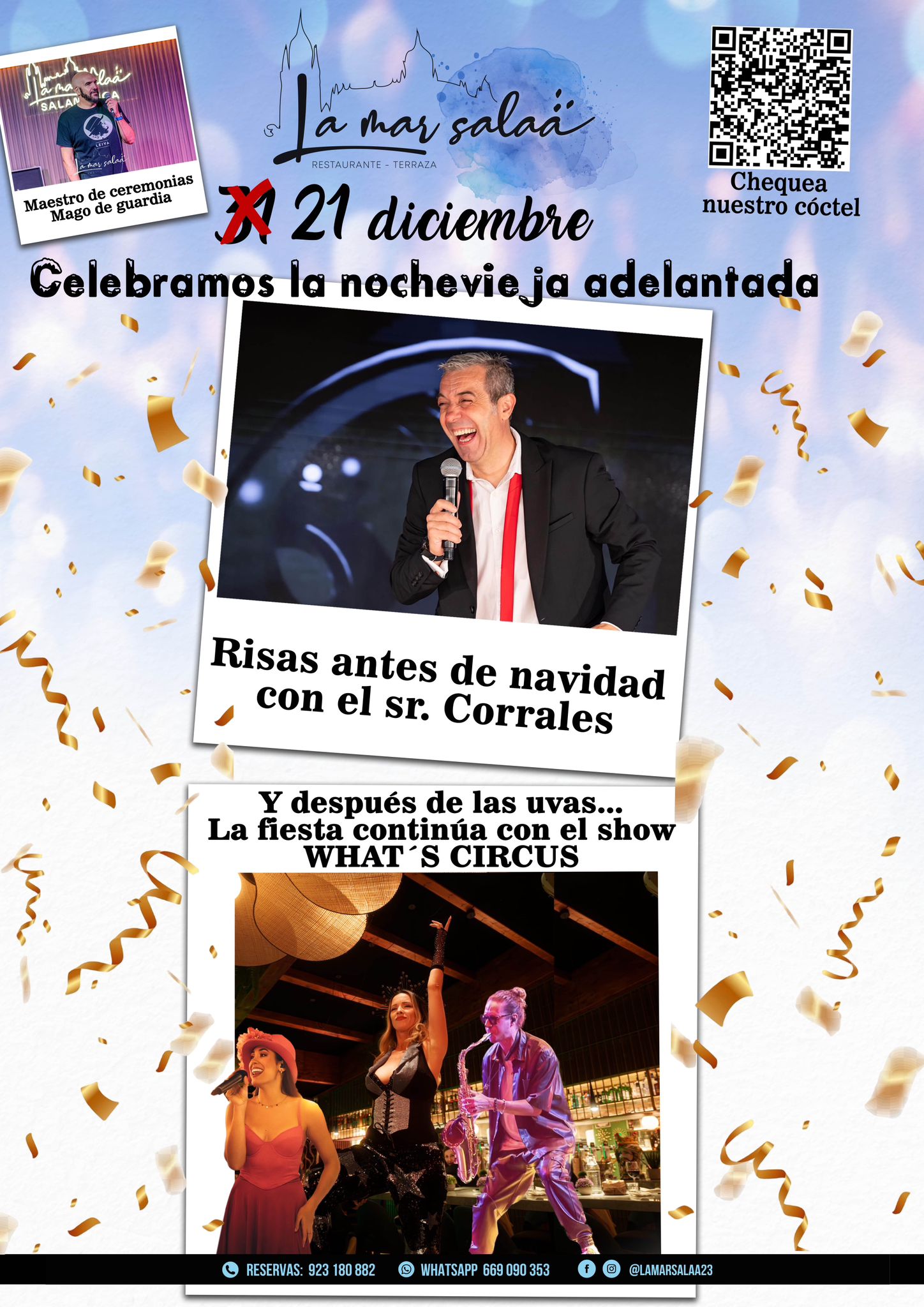 Nochevieja Adelantada con Sr. CORRALES & WHAT´S CIRCUS en La Mar Salaá