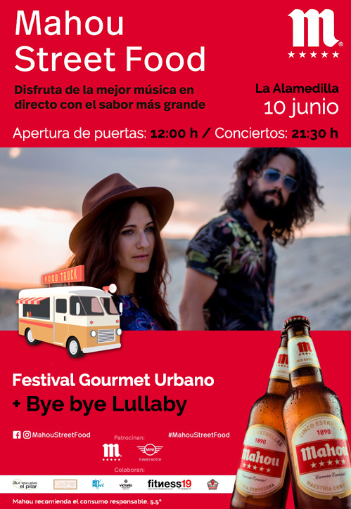 MAHOU STREET FOOD + Bye bye Lullaby