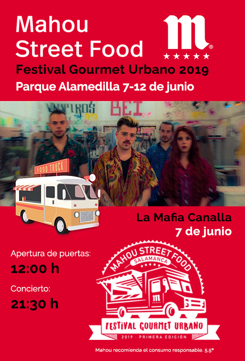 MAHOU STREET FOOD + La Mafia Canalla